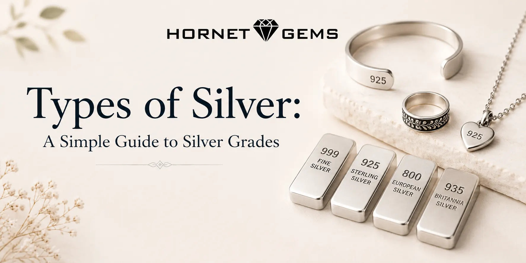 Types of Silver: A Simple Guide to Silver Grades